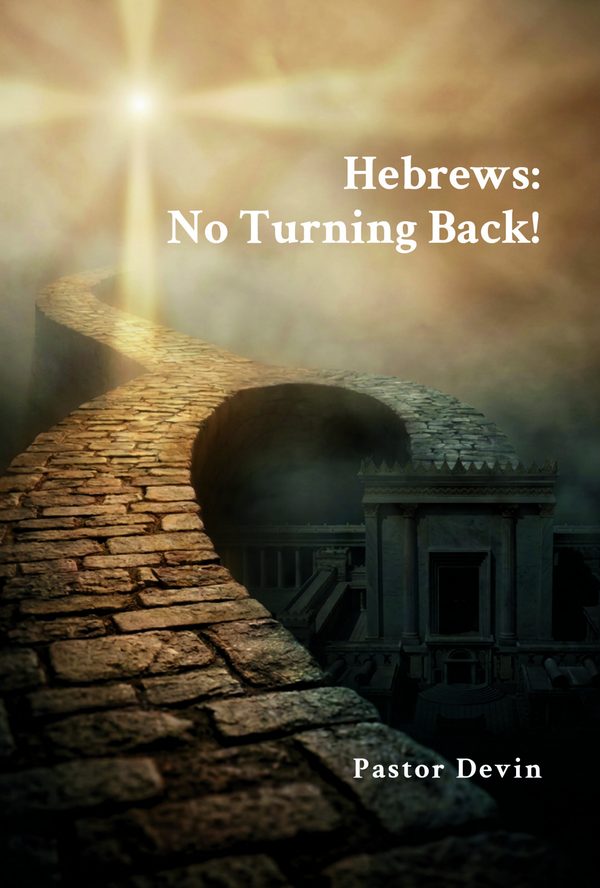 Cover of Hebrews: No Turning Back
